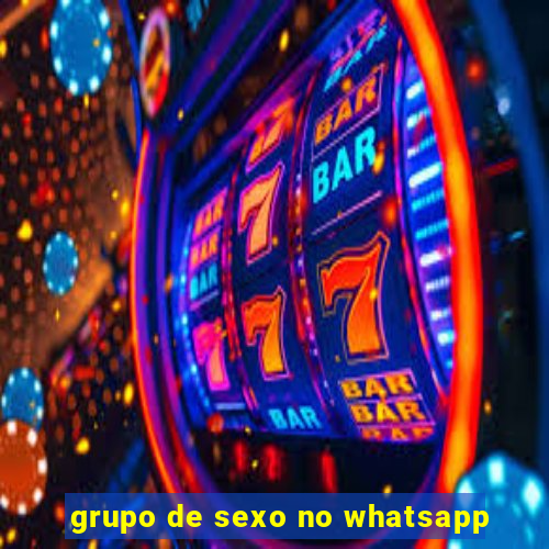 grupo de sexo no whatsapp